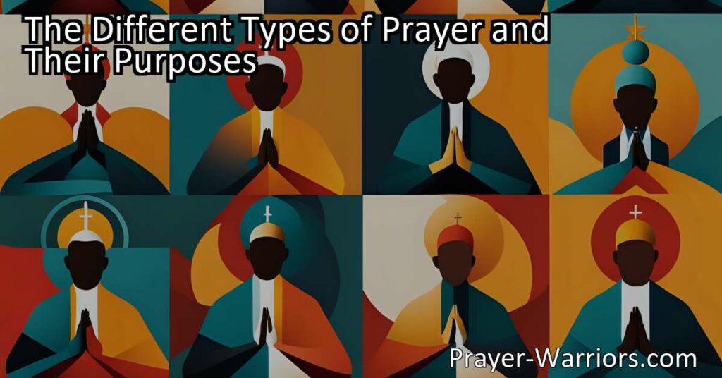 Discover the different types of prayer and their purposes. From adoration to meditative prayer