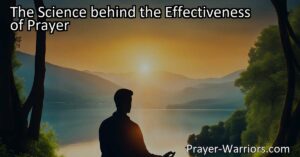 Discover the scientific benefits of prayer