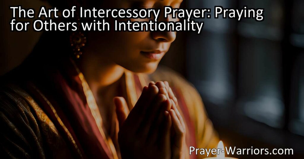 Discover the transformative power of intercessory prayer and learn how to pray for others with intentionality. Connect with divine love and become a conduit of healing and hope.