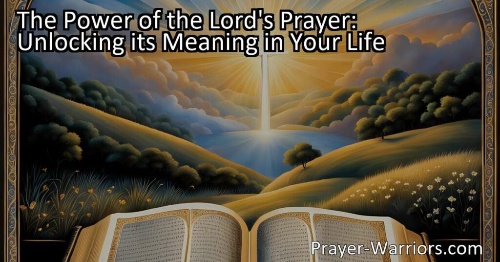 Unlock the true meaning of the Lord's Prayer and discover the transformative power it holds for your life. Find purpose