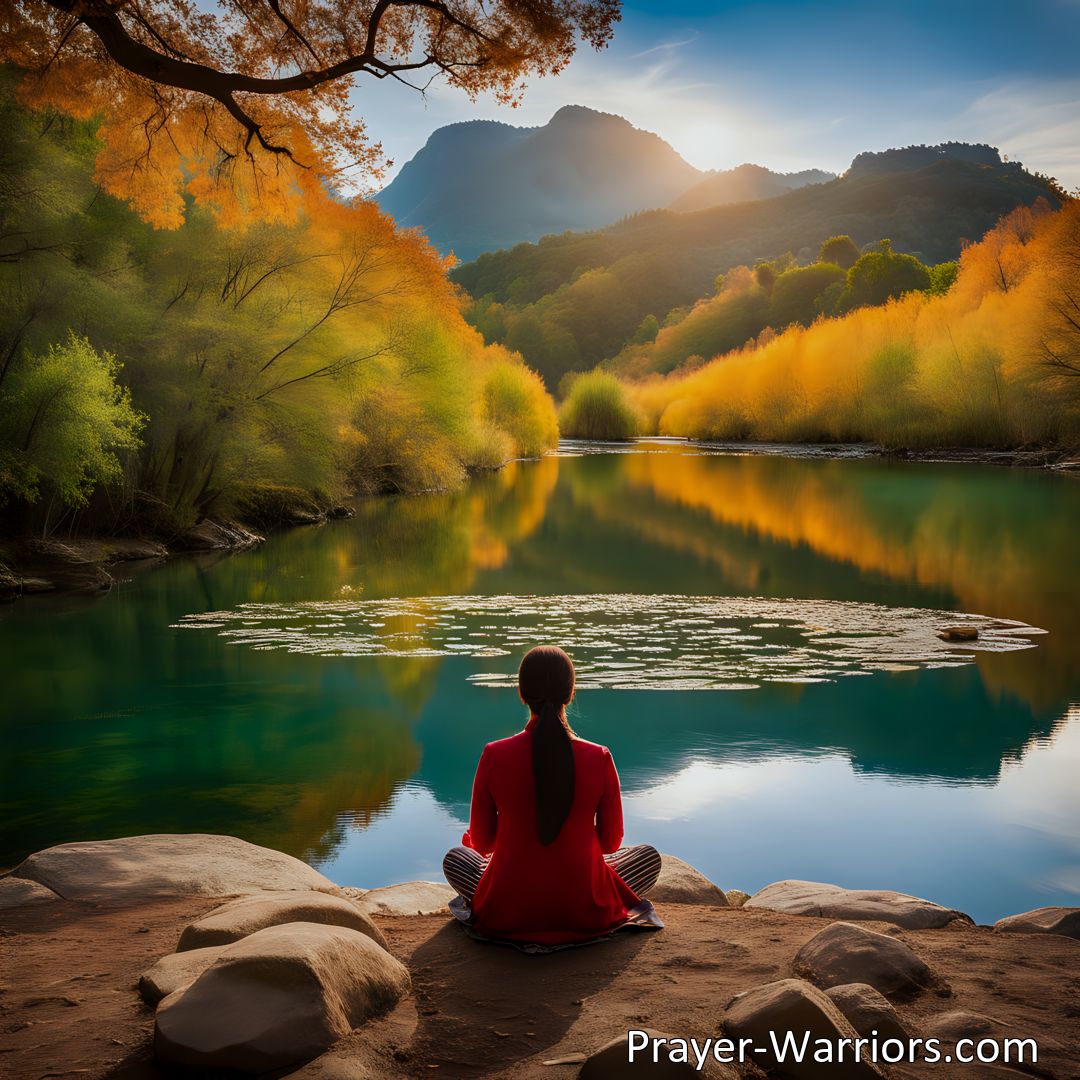 Freely Shareable Prayer Image Discover the power of prayer and mindfulness to find joy in everyday moments. Cultivate gratitude, connection, and happiness through mindfulness practices. Experience the beauty of each moment with prayer and mindfulness.