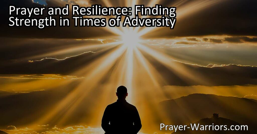 Discover the power of prayer and resilience in times of adversity. Find strength