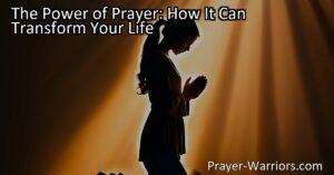 Discover the transformative power of prayer. Find peace