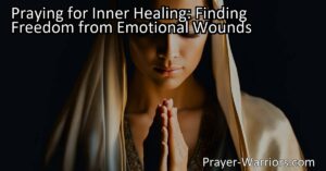 Find emotional healing and freedom from wounds through the power of prayer. Create a safe space to express pain