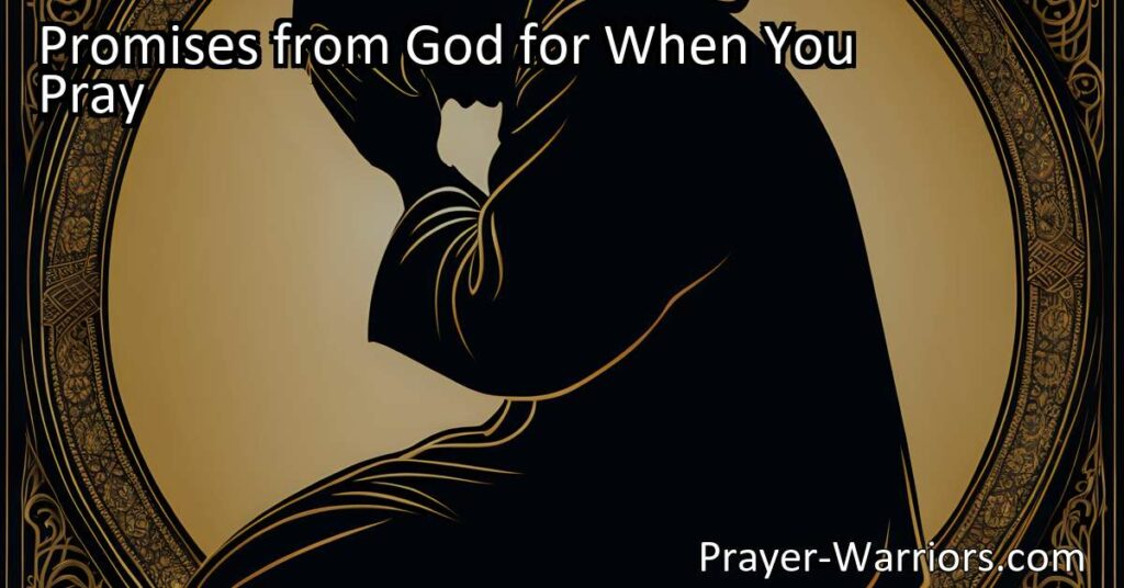 Discover the comforting promises from God for when you pray. Find strength