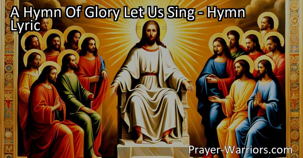 Discover the uplifting power of "A Hymn of Glory Let Us Sing" as we celebrate the resurrection of Christ. Join believers worldwide in singing this triumphant hymn that spreads the message of hope and love. Experience the joy and eternal presence of the risen Christ.