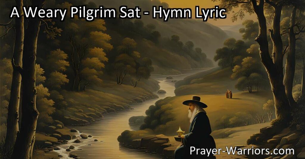 Experience hope and peace in the midst of darkness. "A Weary Pilgrim Sat" depicts a tired traveler finding solace and support on their journey.