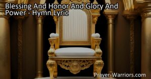 Experience the true meaning of "Blessing and Honor and Glory and Power" in this inspiring hymn. Discover the profound significance behind each element and embrace the eternal truths they represent. Join us in acknowledging and praising Him who sits upon the throne.