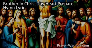 Prepare Your Heart in Christ: Reflect on His Love