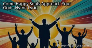 Approach your God with joy and gratitude as you sing melodious songs. Find healing