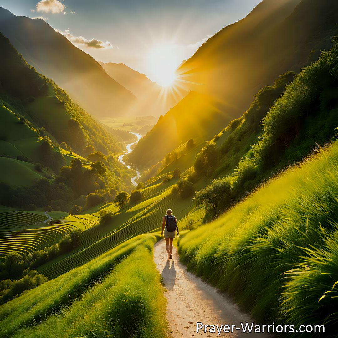 Freely Shareable Hymn Inspired Image Experience the joy and illumination of Heavenly Sunlight as it guides you through life's challenges. Jesus' promise never fails as you walk in the divine glory and sing His praises. Walk in the sunlight of His love and rejoice!