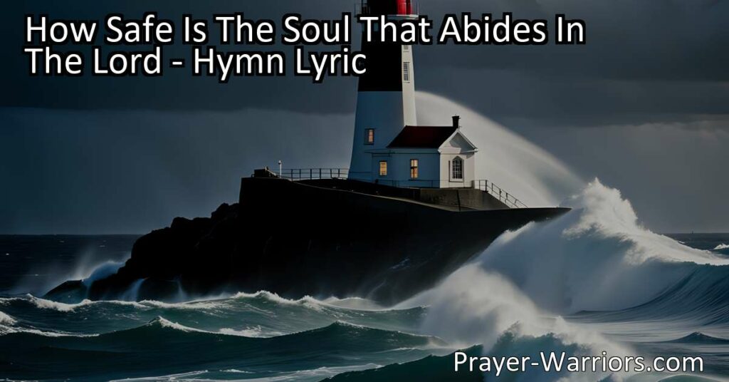 Discover the safety and security of abiding in the Lord. Find comfort in the assurance that the wicked one cannot touch those who trust in God's promises. Reflect on the profound truths of this hymn and experience the peace of the Lord's protection.