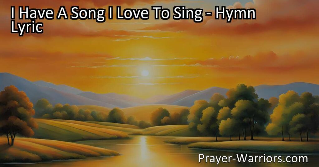 Experience joy and redemption with "I Have A Song I Love To Sing." This hymn celebrates the transformative power of being redeemed by my Savior. Since I have been redeemed