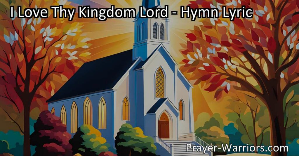 Celebrate the Beauty and Importance of the Church with "I Love Thy Kingdom
