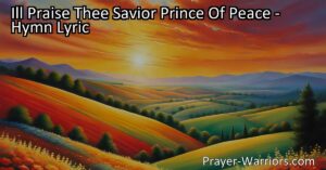 "I'll Praise Thee