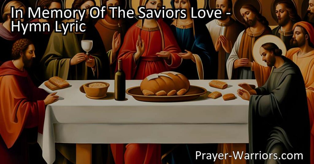 Discover the deep meaning behind the sacred feast in "In Memory Of The Savior's Love" hymn. Learn about the broken flesh and blood of Jesus and the anticipation of the heavenly feast above. Cherish and honor the connection to Jesus and our hope for the future.