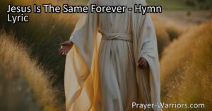 Discover the unchanging love of Jesus in the hymn "Jesus Is The Same Forever." Experience His constant presence