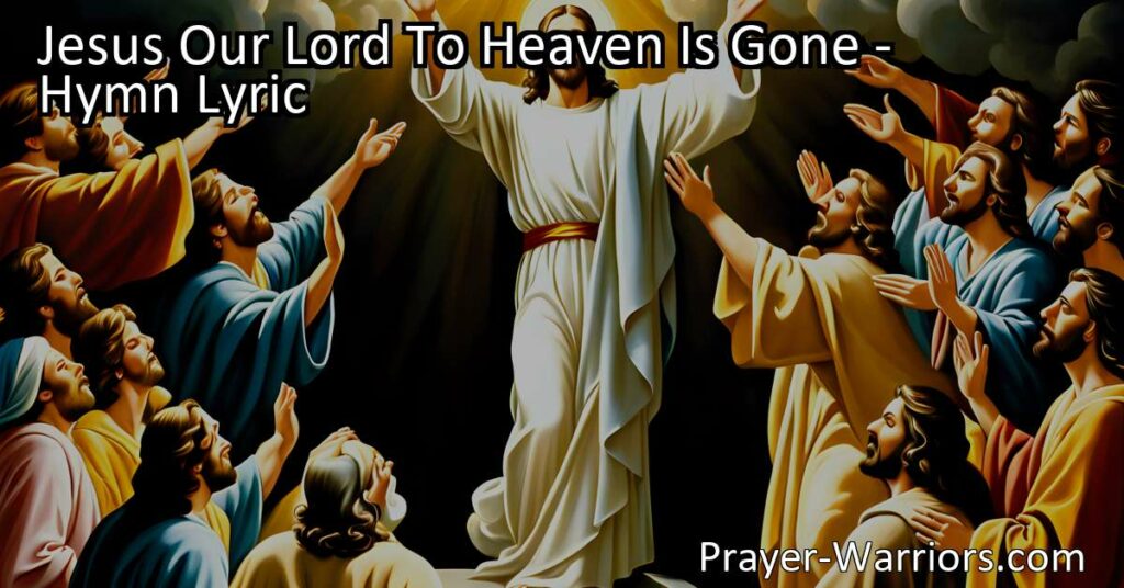 Experience the Glory of Jesus Our Lord's Ascension: Discover the significance of His heavenly journey and eagerly anticipate His future return. Find hope and joy in Jesus' sacrificial love and redemption.