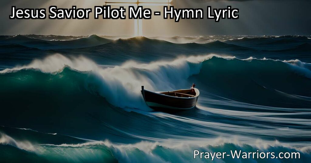 Jesus Savior Pilot Me: Guiding us through Life's Challenges. Find peace and guidance in Jesus as He navigates us through life's uncertainties and calms our storms. Trust in His loving care