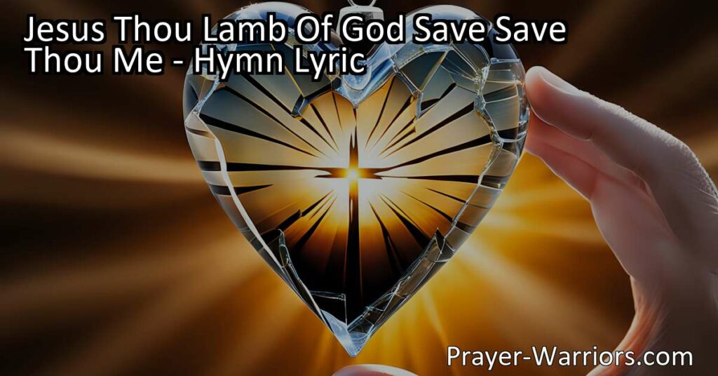 Seek salvation and forgiveness in the hymn "Jesus