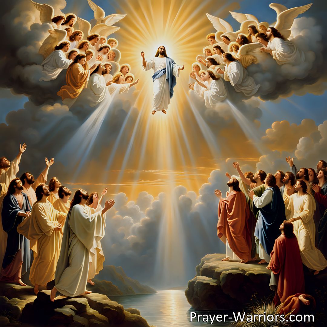 Freely Shareable Hymn Inspired Image Experience the anticipation and joy as Jesus Christ returns in all His glory and might. Witness the host of angels and the sound of the trumpet, as His chosen ones ascend to meet Him. Don't miss this glorious day of hope and assurance. Jesus Will Return.