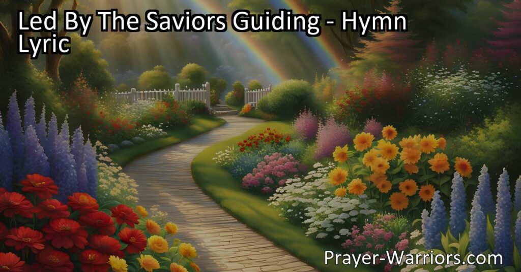 Find peace and light in troubled times with "Led By The Saviors Guiding." Discover the profound meaning behind this hymn and trust in the unwavering love and guidance of our Savior.