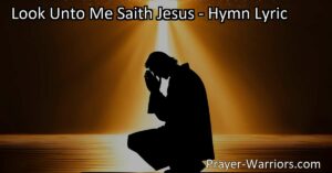 Discover hope and salvation in the inspiring hymn "Look Unto Me Saith Jesus". Find refuge from life's troubles and experience the gift of pardon by turning your attention to Jesus. Start your journey towards a life of purpose and meaning today.