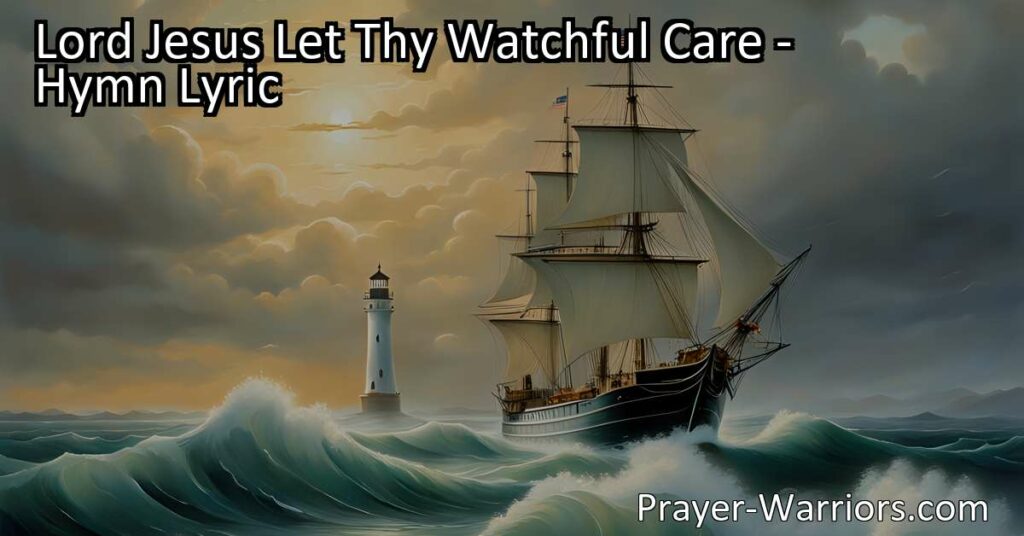 Experience the watchful care of Lord Jesus in guiding and nurturing our brethren through life's challenges. Let His presence be your strength and tower. Embrace the call to action and share His blessings for truth