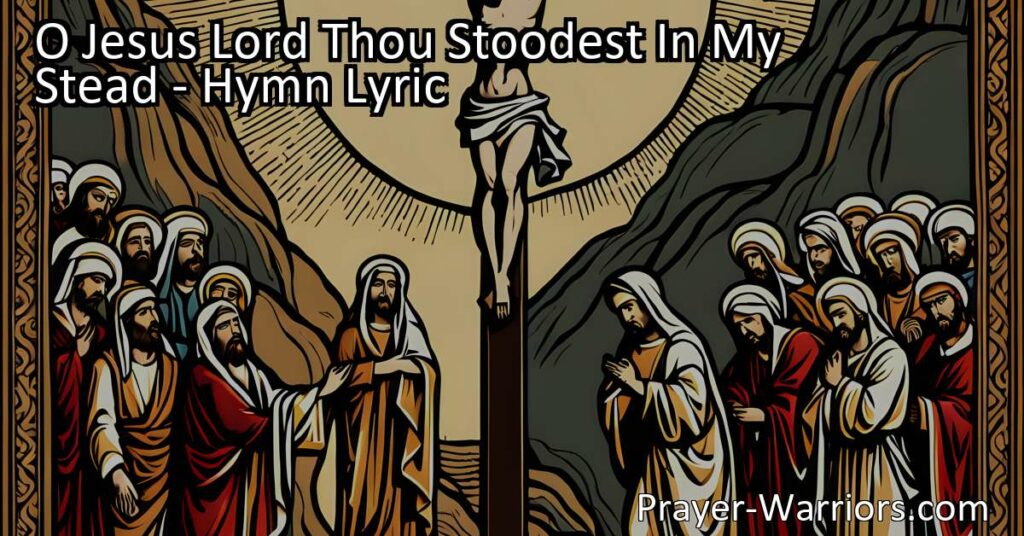 Discover the powerful hymn "O Jesus