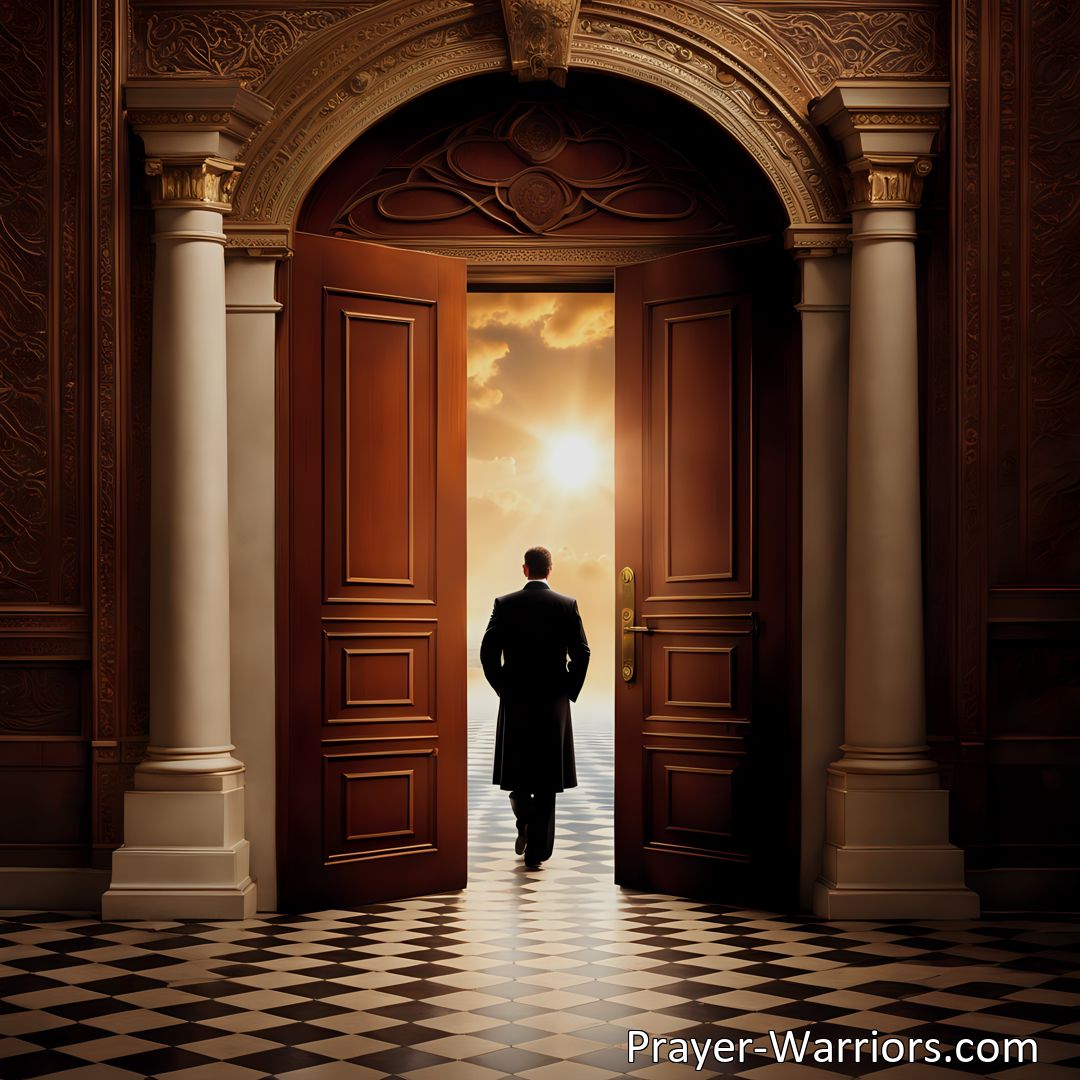 Freely Shareable Hymn Inspired Image Seek guidance and surrender to a higher power with the hymn Open The Doors. Trust in the divine plan, let go of your desires, and seek a higher wisdom for true fulfillment in life. Open the doors He wants opened and close the doors He wants closed.