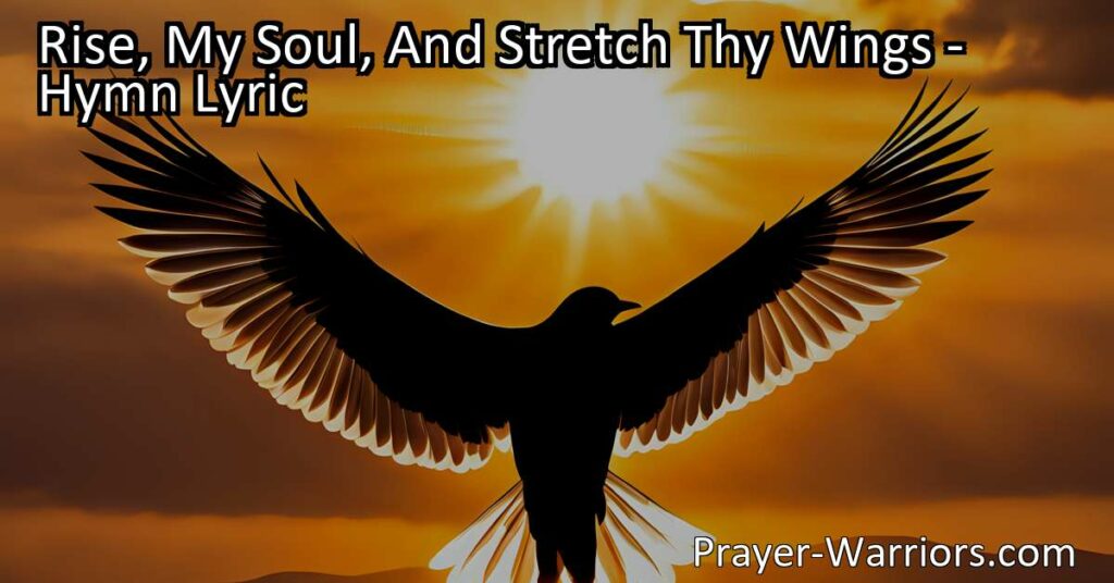 Discover the beauty of longing for heaven and finding hope and peace in the hymn "Rise