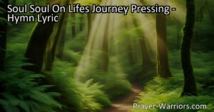 Follow the path of righteousness on life's journey! Find solace in God's love and protection. Trust in His strength when facing challenges. Join the journey of the soul!