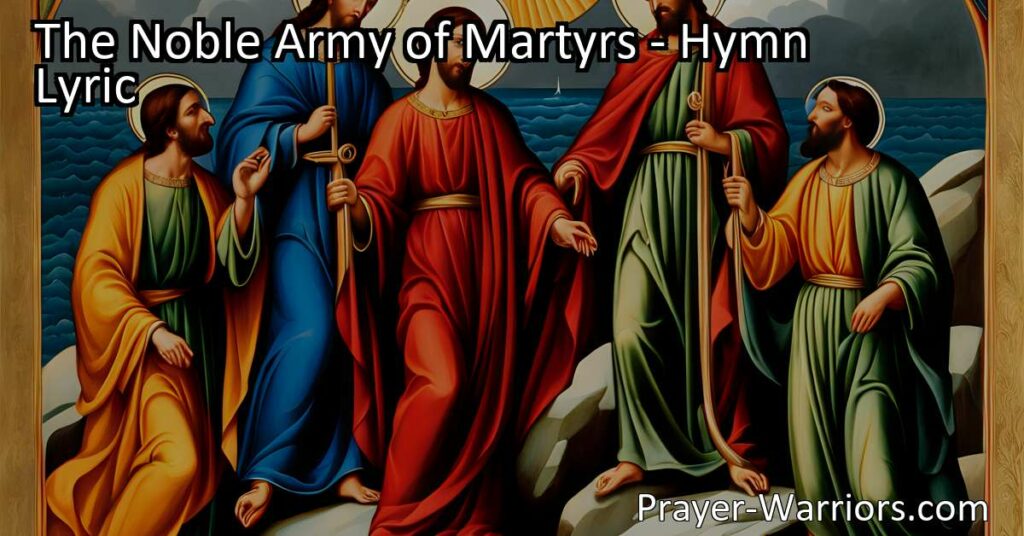 Discover the profound faith and enduring sacrifices of The Noble Army of Martyrs. This moving hymn celebrates their unwavering devotion to God through trials and triumphs. Join their noble and inspiring journey.