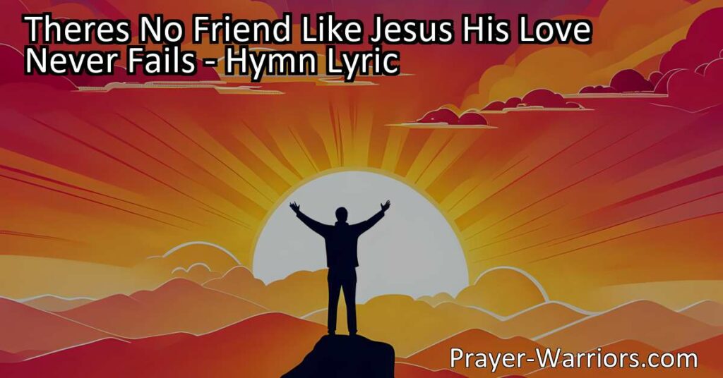 Discover the incredible friendship of Jesus