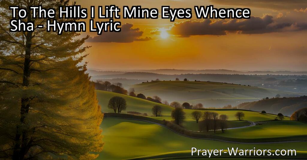Discover strength and guidance in the Lord with "To The Hills I Lift Mine Eyes." This hymn reminds us to seek solace in God when we feel overwhelmed. Find peace and assurance in His everlasting care.