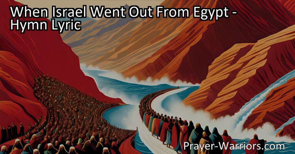 Experience liberation and redemption in "When Israel Went Out From Egypt." Discover God's extraordinary power as he delivers the Israelites from bondage