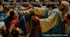 Meta Description (160 characters): "Find hope and healing in the story of When Jesus Came The Lost To Deliver. Experience the power of Jesus' touch and be set free from your past sins."