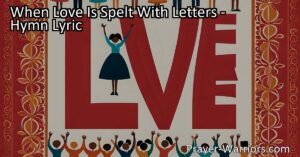 Discover the power of spelling love through actions. Learn how simple acts of kindness can make a difference in relationships with loved ones