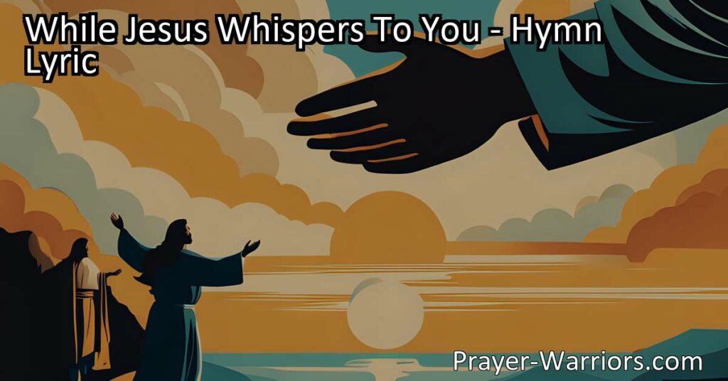 "Embrace Jesus' Whispers: Find Relief