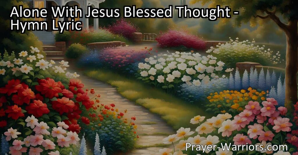 Find joy and comfort in being alone with Jesus. This hymn explores the peace and love that comes from His presence. Discover solace and guidance in your daily life with Jesus by your side. Join the chorus of the saints in eternal praise.