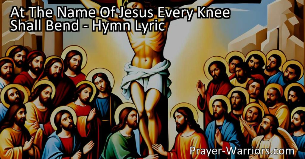 At The Name Of Jesus Every Knee Shall Bend - A hymn celebrating the power and significance of Jesus' name. Discover the humility and sacrifice behind this name that holds authority and transforms lives. Confess His lordship and give glory to God.