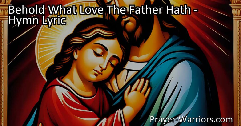 Discover the immense love the Father has given us in this beautiful hymn. Experience His selfless sacrifice and the eternal blessings of peace and goodwill. Behold What Love The Father Hath.