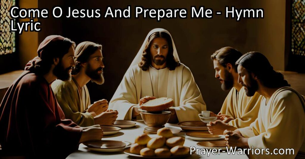 Discover the heartfelt hymn "Come O Jesus And Prepare Me." Open your heart to Jesus and invite His divine love and guidance in your life. Strengthen your faith and deepen your relationship with Him.