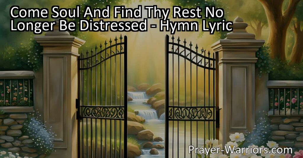 Find peace and solace in the Savior's arms. Let go of distress and find rest. Come