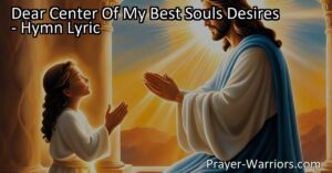 Find true fulfillment and purpose by surrendering to the dear center of your best soul's desires - Jesus. Let His love fill your heart and guide your life. Experience the joy and bliss He brings.