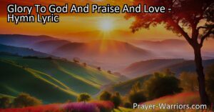 Experience the joy of faith and redemption with "Glory To God And Praise And Love." Discover the power of divine love and the triumphs of His grace. Join in celebrating and spreading the message of hope and salvation to all.