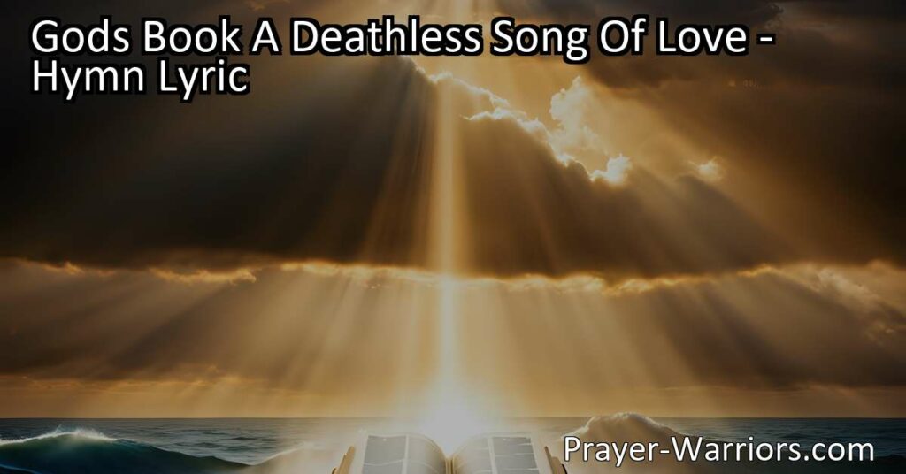 Discover the timeless message of "God's Book: A Deathless Song of Love." This remarkable creation is a guide