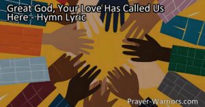 Discover the profound message of the hymn "Great God