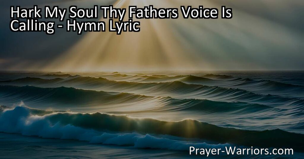 Discover the uplifting hymn "Hark My Soul