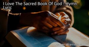 Discover the joy and guidance found in the sacred Book of God. Experience the timeless treasure that offers solace